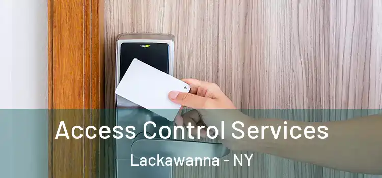  Access Control Services Lackawanna - NY