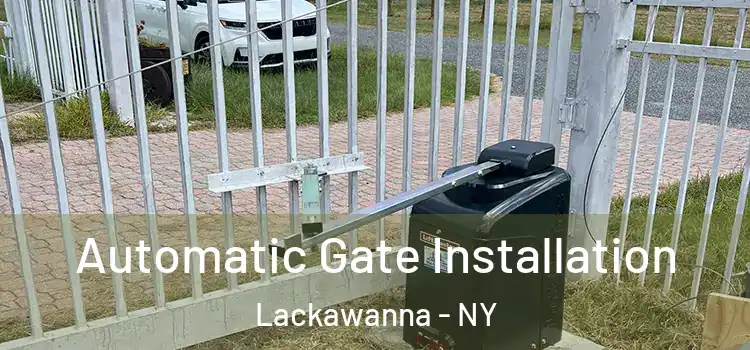  Automatic Gate Installation Lackawanna - NY