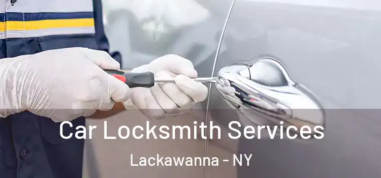  Car Locksmith Services Lackawanna - NY