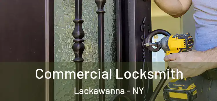  Commercial Locksmith Lackawanna - NY