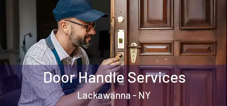  Door Handle Services Lackawanna - NY