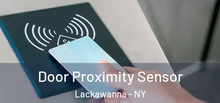  Door Proximity Sensor Lackawanna - NY