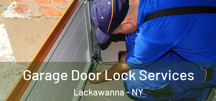 Garage Door Lock Services Lackawanna - NY