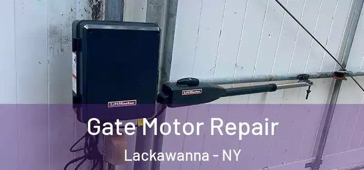 Gate Motor Repair Lackawanna - NY