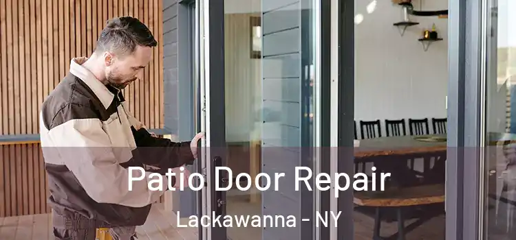  Patio Door Repair Lackawanna - NY