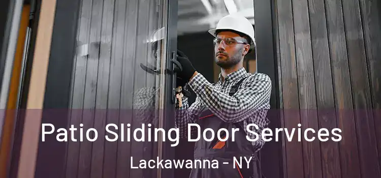  Patio Sliding Door Services Lackawanna - NY