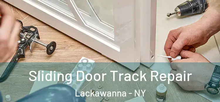  Sliding Door Track Repair Lackawanna - NY